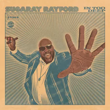 Sugaray Rayford - In Too Deep [Albums]