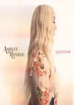 Ashley Monroe - Sparrow [Albums]