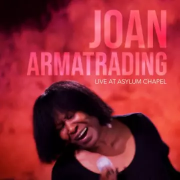 Joan Armatrading - Live at Asylum Chapel [Albums]