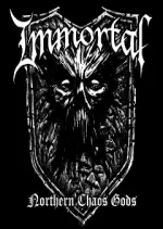 Immortal – Northern Chaos Gods [Albums]