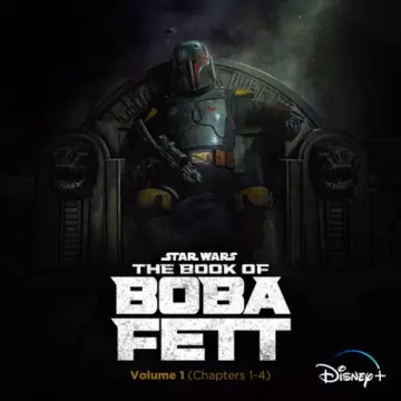 The Book of Boba Fet - Vol. 1 (Chapters 1-4) Joseph Shirley, Ludwig Goransson [B.O/OST]