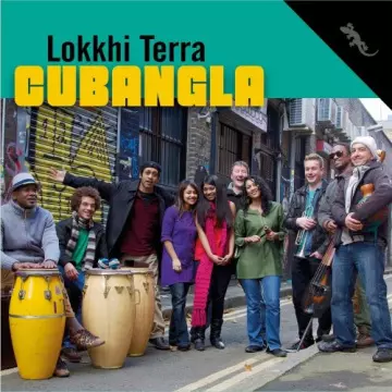 Lokkhi Terra - Cubangla  [Albums]