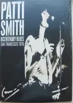 Patti Smith - Bicentenary Blues, San Francisco [Albums]