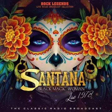 Santana - Live In 1978 Black Magic Woman [Albums]
