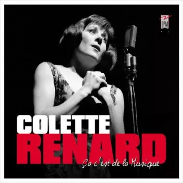 Colette Renard - Ca, c'est de la musique [Albums]
