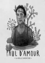 Paul D'Amour - La belle aventure (Edition deluxe) [Albums]