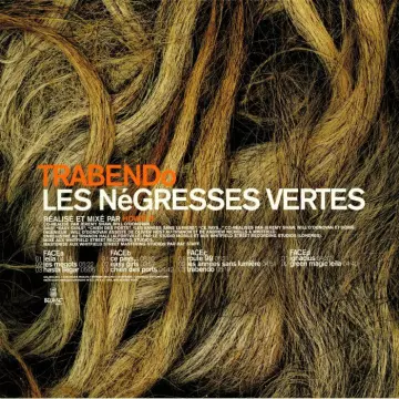 Les Négresses Vertes - Trabendo  [Albums]
