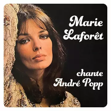 Marie Laforêt - Marie Laforêt chante André Popp [Albums]