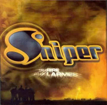 Sniper - Du Rire Aux Larmes  [Albums]