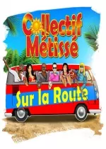 Collectif Metisse - Sur La Route [Albums]
