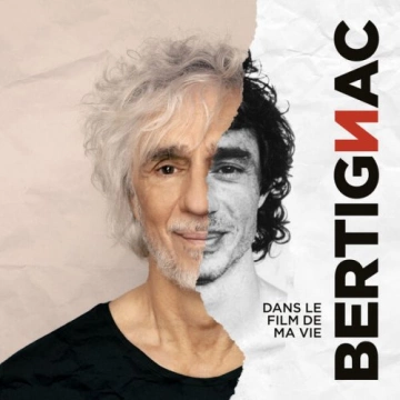 Louis Bertignac - Dans le film de ma vie [Albums]