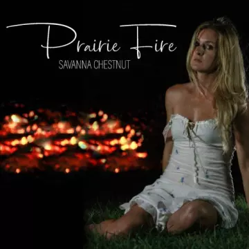 Savanna Chestnut - Prairie Fire  [Albums]