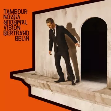Bertrand Belin - Tambour Vision  [Albums]
