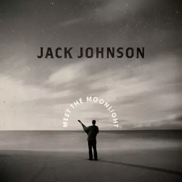 Jack Johnson - Meet The Moonlight [Albums]