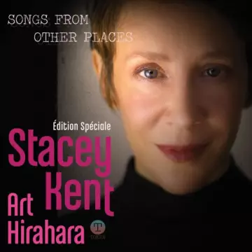 Stacey Kent - Songs From Other Places (Special Edition) [Albums]