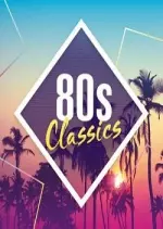 80s Classics The Collection 2017 [Albums]