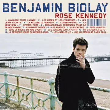 Benjamin Biolay - Rose Kennedy (Edition Deluxe) [Albums]