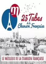 M Radio présente 25 tubes de la chanson française [Albums]