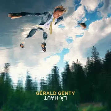 Gérald Genty - Là-Haut  [Albums]