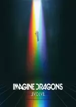 Imagine Dragons - Evolve (Deluxe Edition) [Albums]