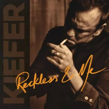 Kiefer Sutherland - Reckless & Me [Albums]
