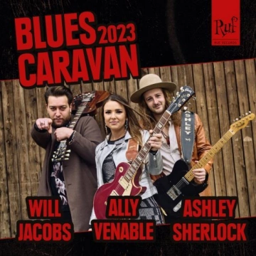 Blues Caravan - Will Jacobs, Ally Venable, Ashley Sherlock [Albums]