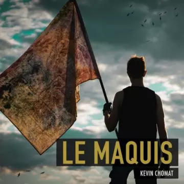 Kevin Chomat - Le maquis  [Albums]