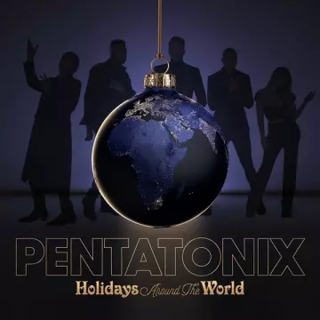 Pentatonix - Holidays Around the World [Albums]