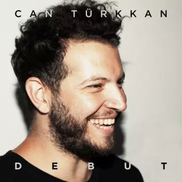 Can Türkkan - Debut  [Albums]