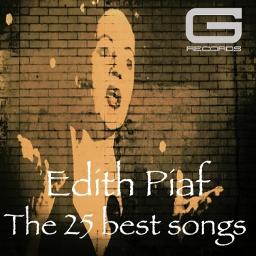 Edith Piaf - The 25 Best songs [Albums]