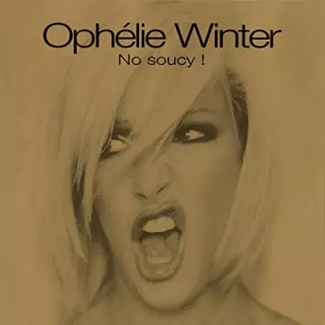 Ophélie Winter - No Soucy! (Edition Deluxe) [Albums]