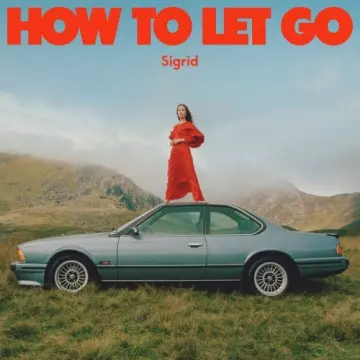 Sigrid - How To Let Go [Albums]