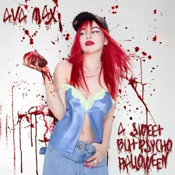 AVA MAX - A Sweet but Psycho Halloween  [Albums]
