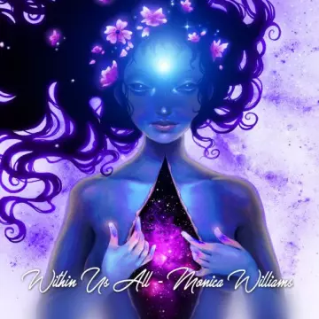 Monica Williams - Within Us All  [Albums]