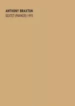 Anthony Braxton – Sextet (Parker) [Albums]