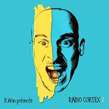 R.Wan - Radio Cortex 2 [Albums]