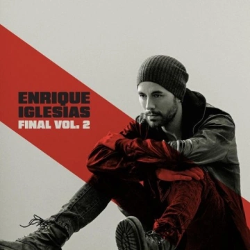 Enrique Iglesias - FINAL (Vol.2) [Albums]