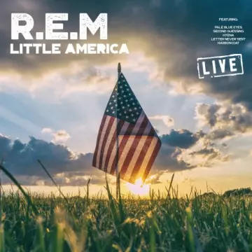 R.E.M. - Little America (Live) [Albums]