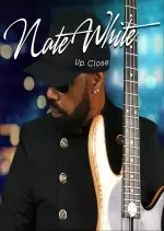 Nate White - Up Close [Albums]