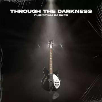 Christian Parker - Through the Darkness [Albums]