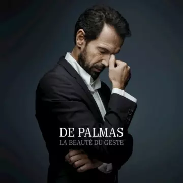 De Palmas - La beauté du geste  [Albums]