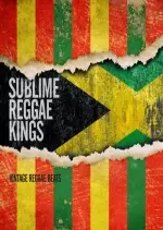 Sublime Reggae Kings - Vintage Reggae Beats [Albums]