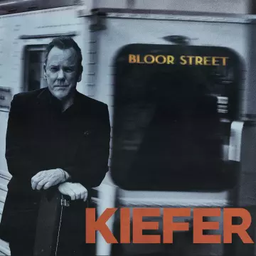 Kiefer Sutherland - Bloor Street [Albums]