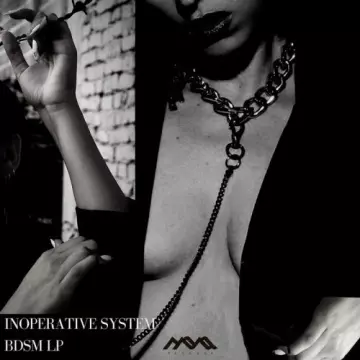 Inoperative System - BSDM [Albums]