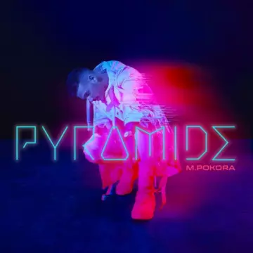 M. Pokora - PYRAMIDE  [Albums]