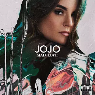 JoJo - Mad Love (Deluxe) [Albums]