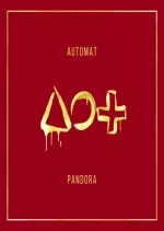AUTOMAT - Pandora (Deluxe) [Albums]