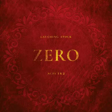 Laughing Stock - Zero Acts 1 & 2  [Albums]