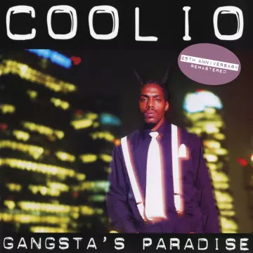 Coolio - Gangsta's Paradise (25th Remastered) [Albums]