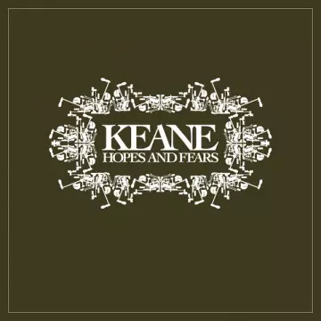 Keane - Hopes and Fears [Albums]